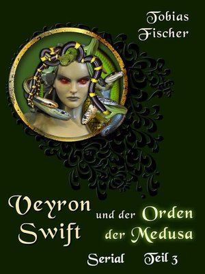 cover image of Veyron Swift und der Orden der Medusa